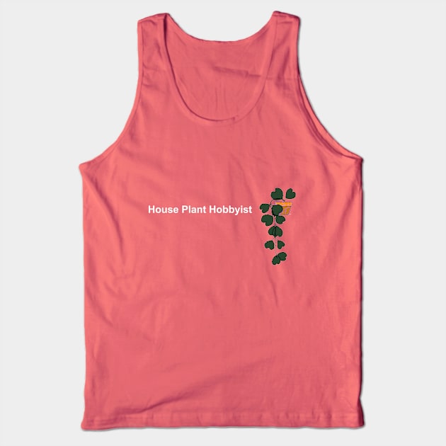 House Plant Hobbyist Hoya Tank Top by HousePlantHobbyist